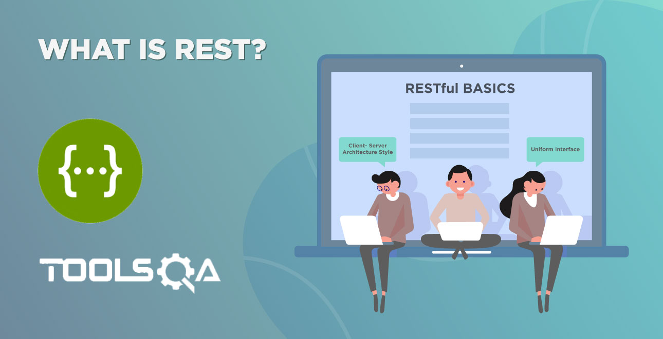 What is REST, RESTful API and Constrains of REST API?